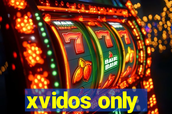 xvidos only